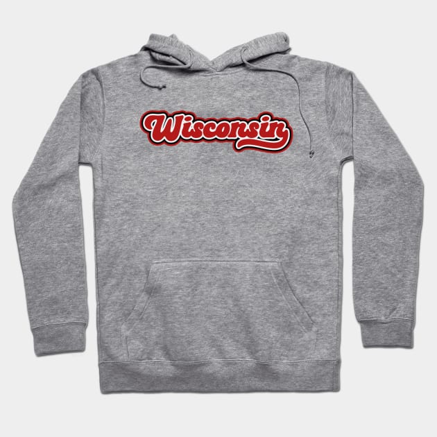 Retro Wisconsin Script Hoodie by SLAG_Creative